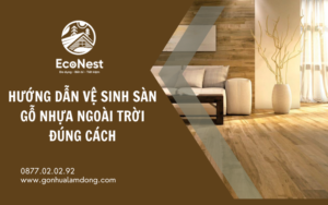 Hướng Dẫn Vệ Sinh Sàn Gỗ Nhựa Ngoài Trời Đúng Cách, Nhanh Chóng