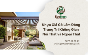 Nhựa Giả Gỗ Lâm Đồng – Trang Trí Không Gian Nội Thất và Ngoại Thất